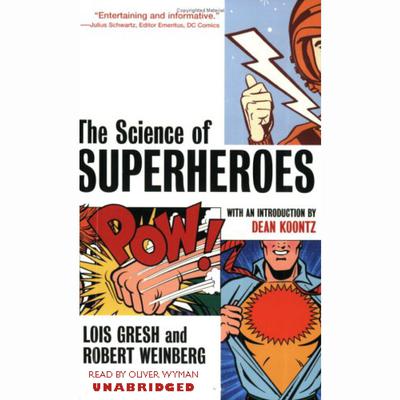 The Science of Superheroes Audibook, by Lois Gresh