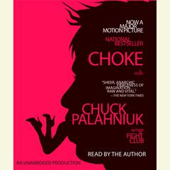Choke Audiobook, by Chuck Palahniuk