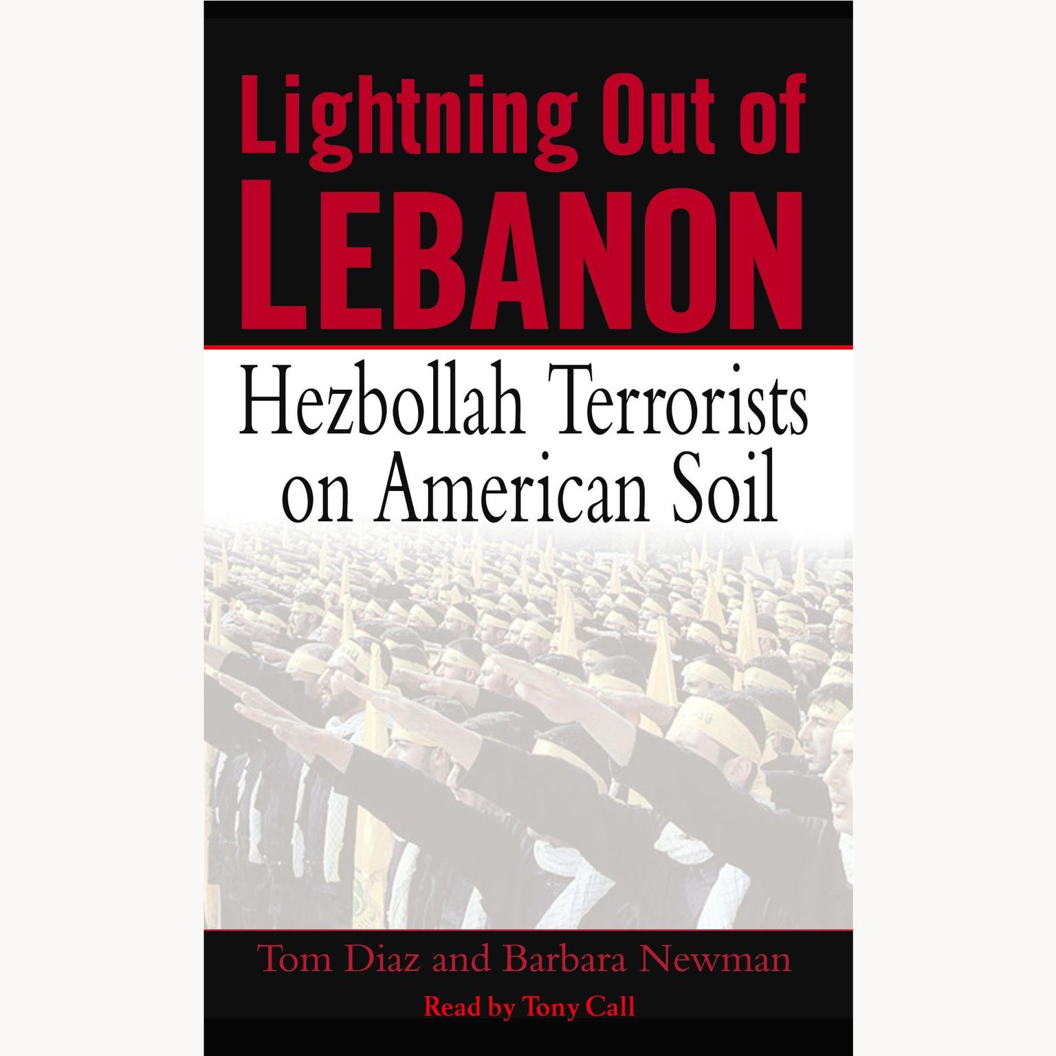 Lightning Out of Lebanon (Abridged): Hezbollah Terrorists on American Soil Audiobook