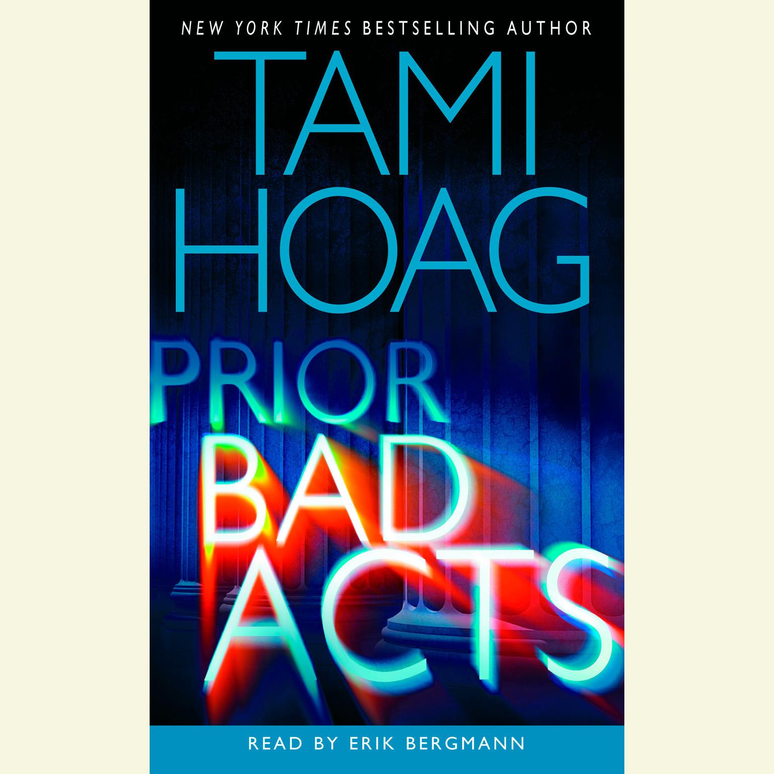 Prior Bad Acts (Abridged) Audiobook, by Tami Hoag