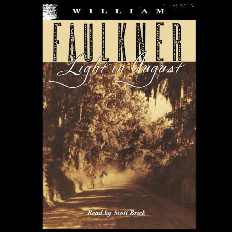 Light in August (Part 1 of 2) Audiobook, by William Faulkner
