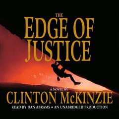 The Edge of Justice Audiobook, by Clinton McKinzie
