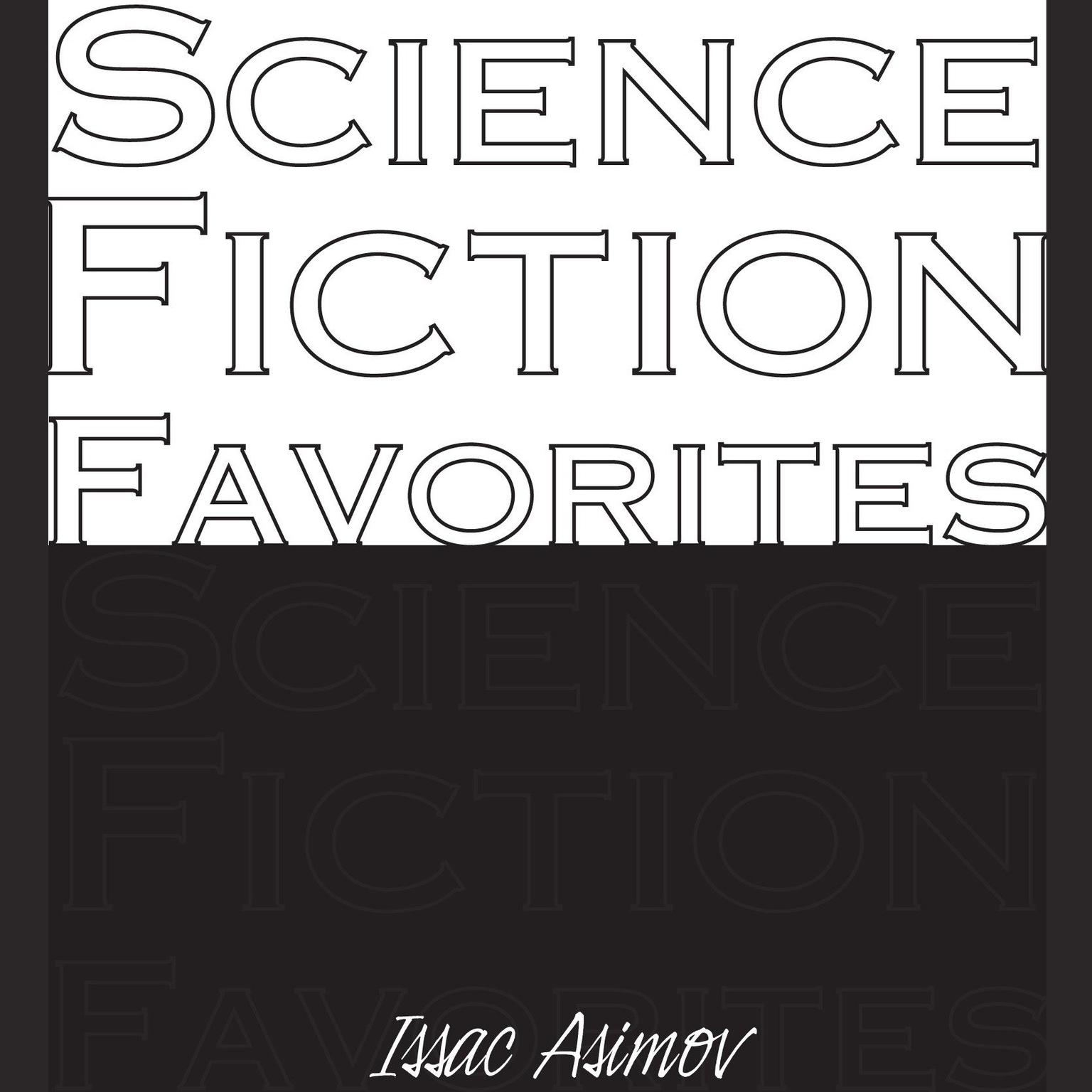 Science Fiction Favorites (Abridged) Audiobook, by Isaac Asimov