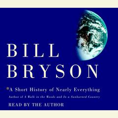 A Short History of Nearly Everything Audiobook, by Bill Bryson