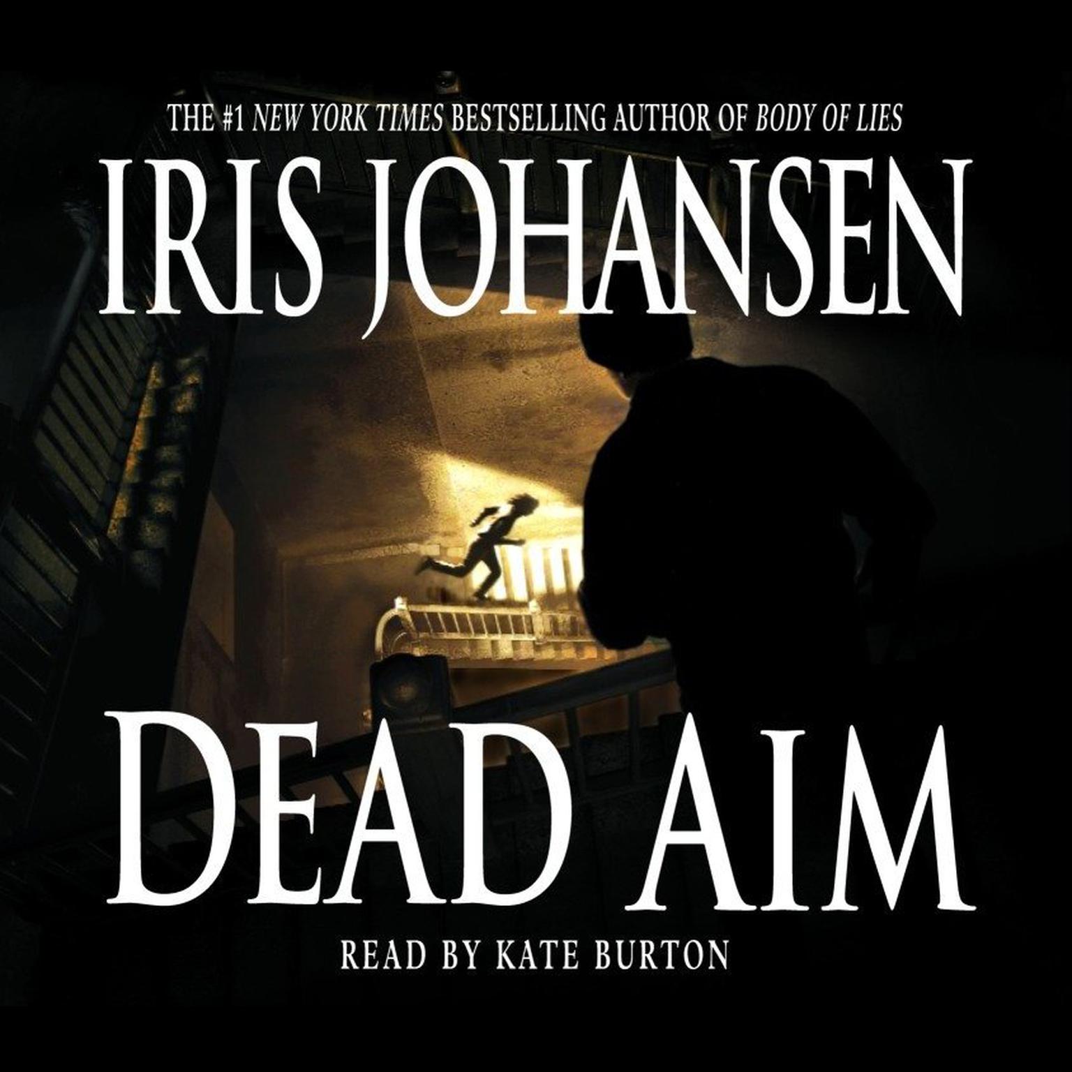 Dead Aim (Abridged) Audiobook, by Iris Johansen