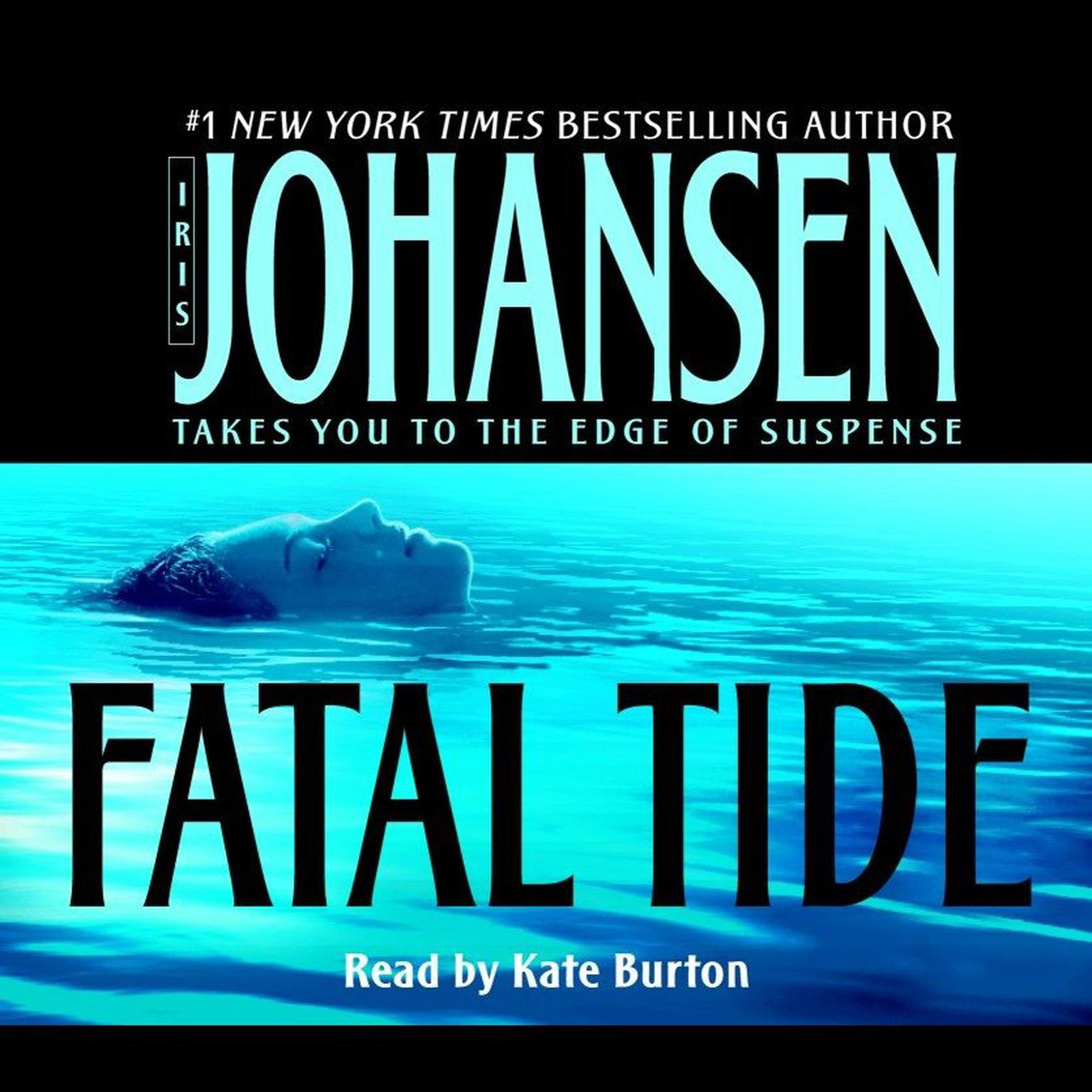 Fatal Tide (Abridged) Audiobook, by Iris Johansen