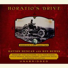 Horatio's Drive: America's First Road Trip Audiobook, by Dayton Duncan
