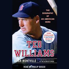 Ted Williams: The Biography of an American Hero Audiobook, by 
