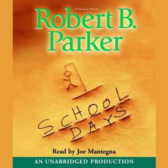 School Days Audiobook, by Robert B. Parker