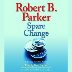 Spare Change Audiobook, by Robert B. Parker