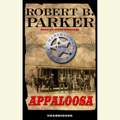 Appaloosa Audiobook, by Robert B. Parker