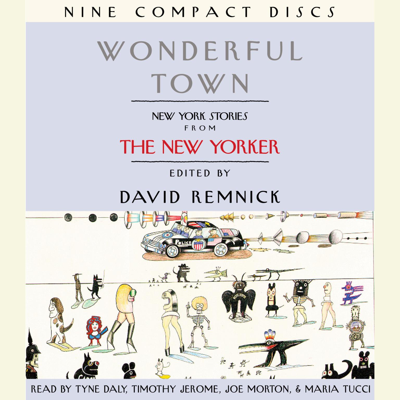 Wonderful Town (Abridged): New York Stories from The New Yorker Audiobook, by David Remnick