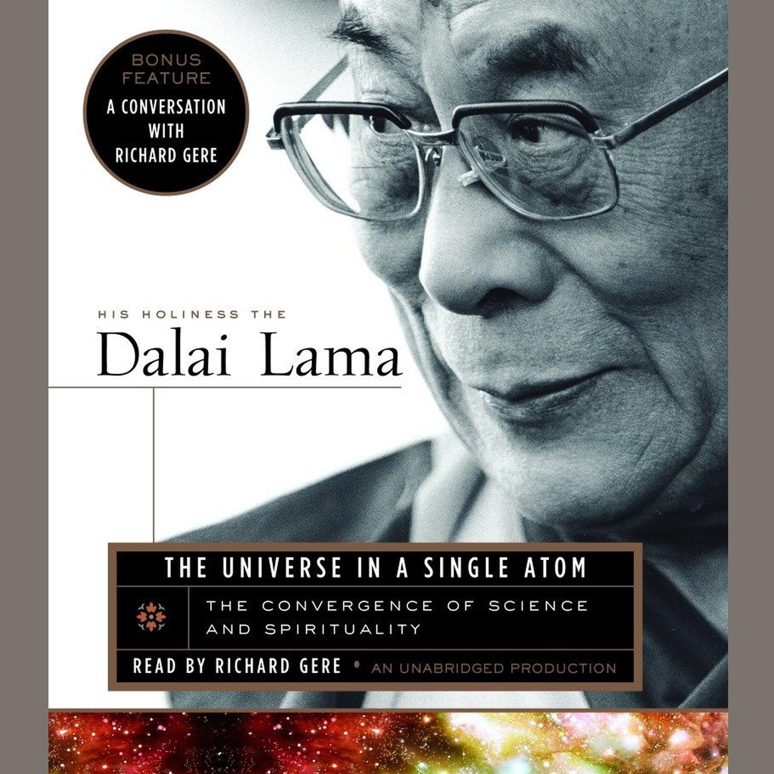 The Universe in a Single Atom: The Convergence of Science and Spirituality Audiobook, by His Holiness the Dalai Lama