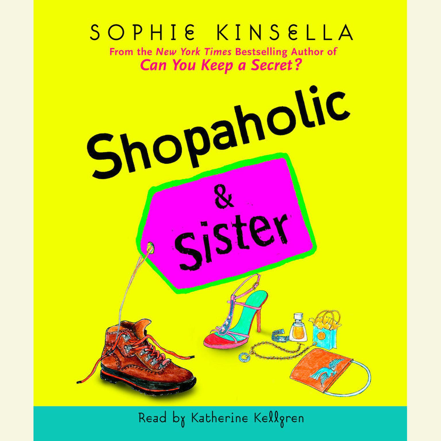 Shopaholic & Sister (Abridged) Audiobook, by Sophie Kinsella