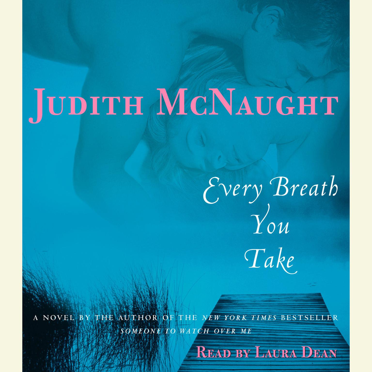 Every Breath You Take (Abridged): A Novel Audiobook, by Judith McNaught