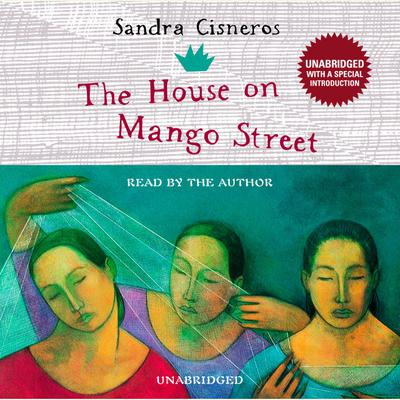 The House on Mango Street Audiobook, by Sandra Cisneros