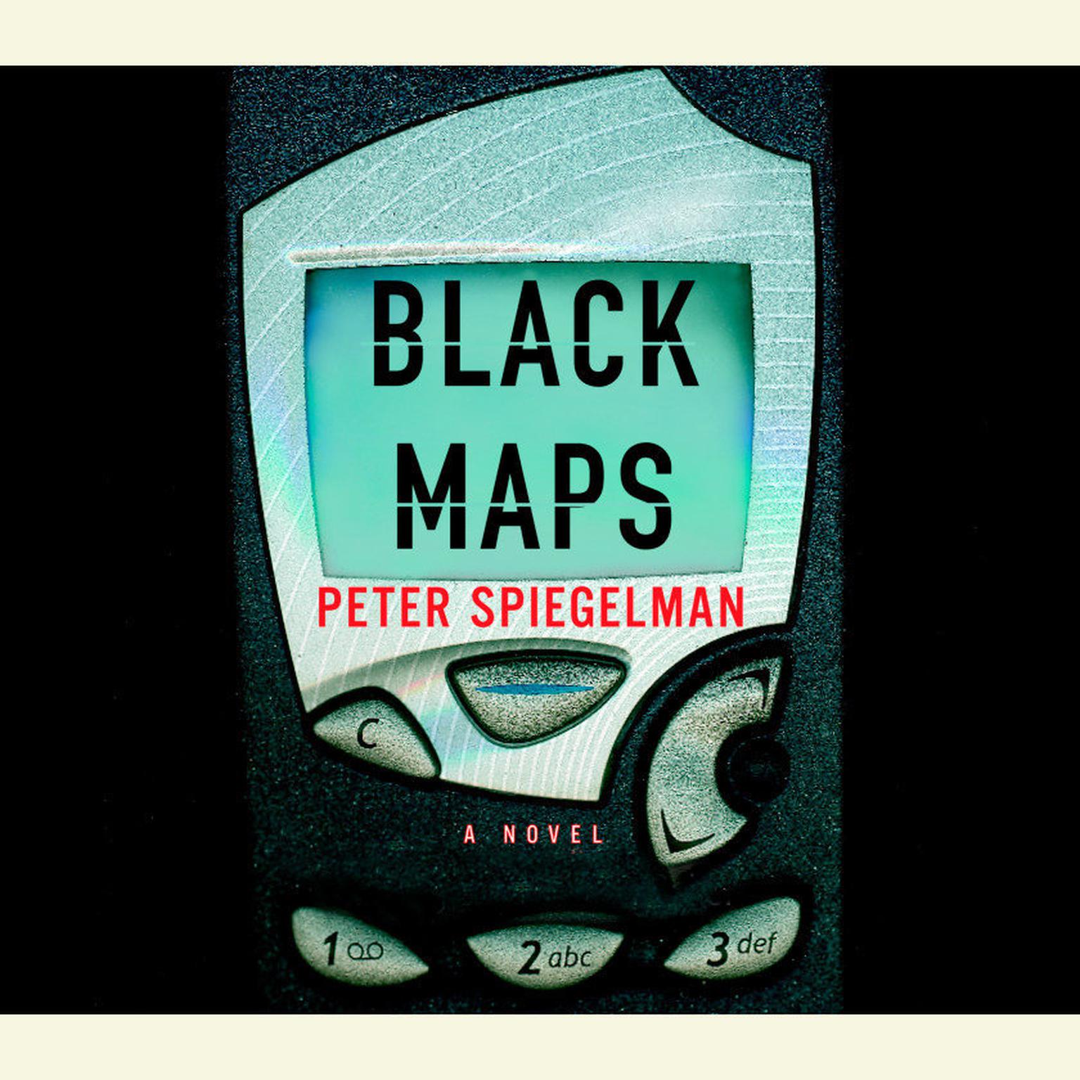 Black Maps Audiobook, by Peter Spiegelman