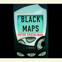 Black Maps Audiobook, by Peter Spiegelman