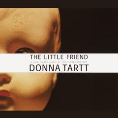 The Little Friend Audiobook, by Donna Tartt