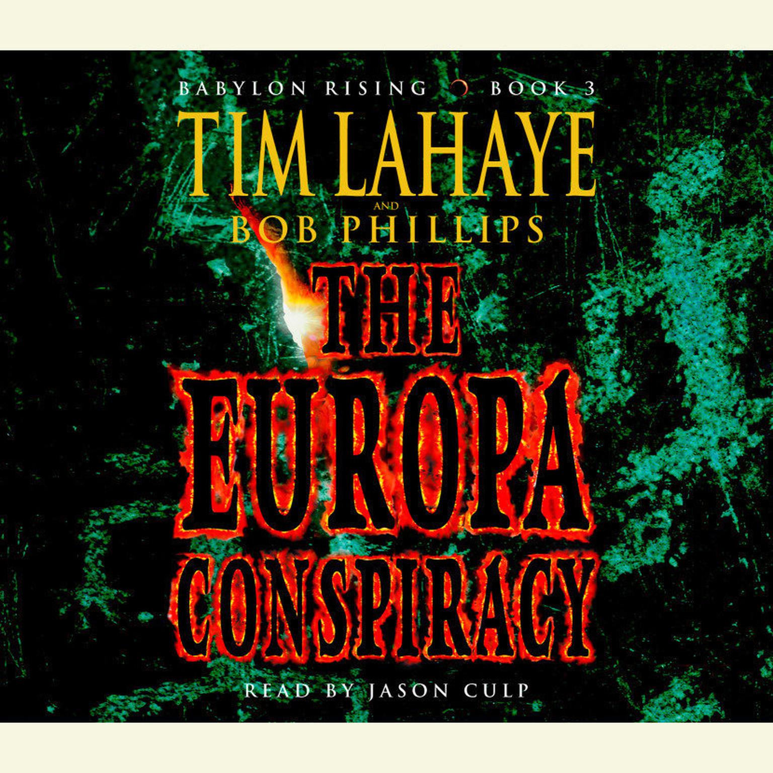 Babylon Rising Book 3: The Europa Conspiracy (Abridged) Audiobook, by Tim LaHaye