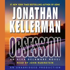 Obsession: An Alex Delaware Novel Audiobook, by Jonathan Kellerman