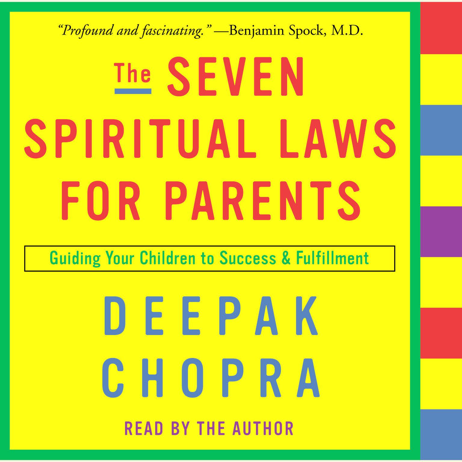 The Seven Spiritual Laws for Parents (Abridged): Guiding Your Children to Success and Fulfillment Audiobook, by Deepak Chopra