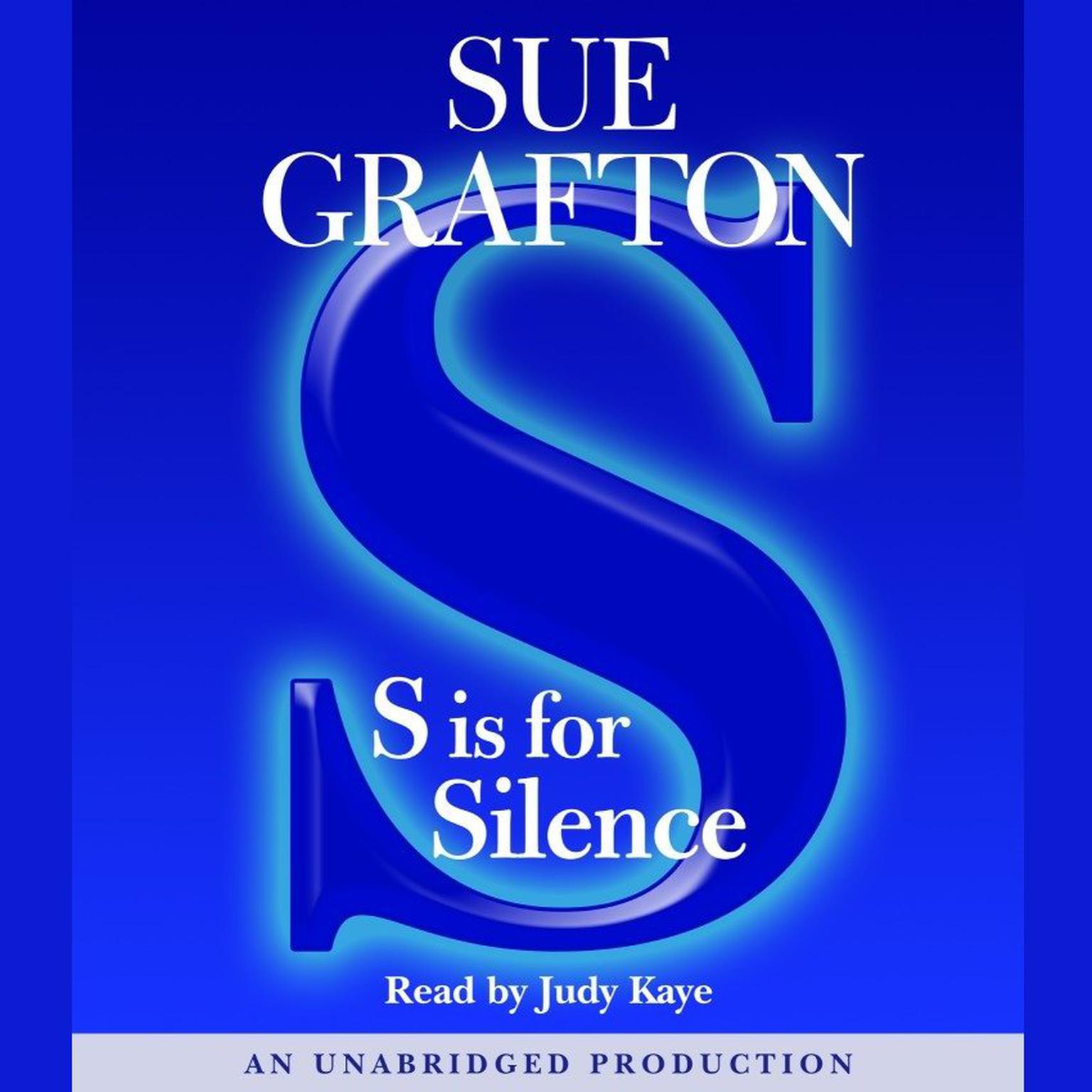 S Is For Silence: A Kinsey Millhone Mystery Audiobook, by Sue Grafton