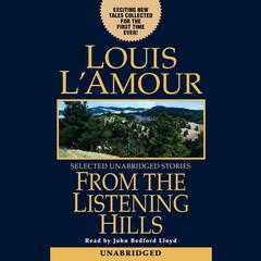 From the Listening Hills Audiobook, by Louis L’Amour