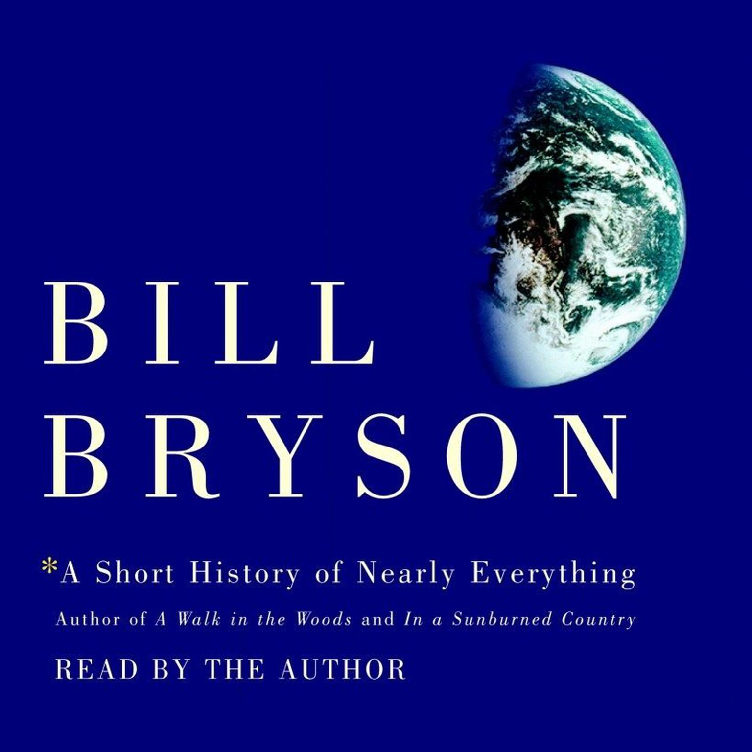 A Short History of Nearly Everything (Abridged) Audiobook, by Bill Bryson