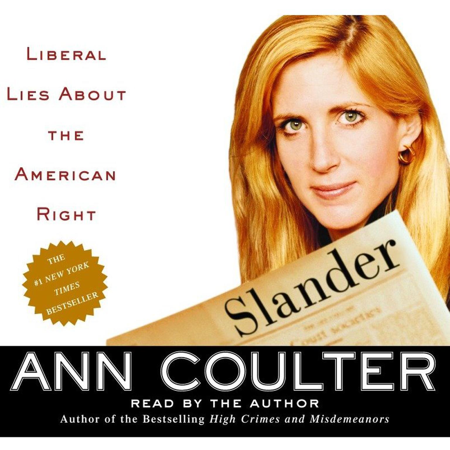 Slander (Abridged): Liberal Lies About the American Right Audiobook, by Ann Coulter