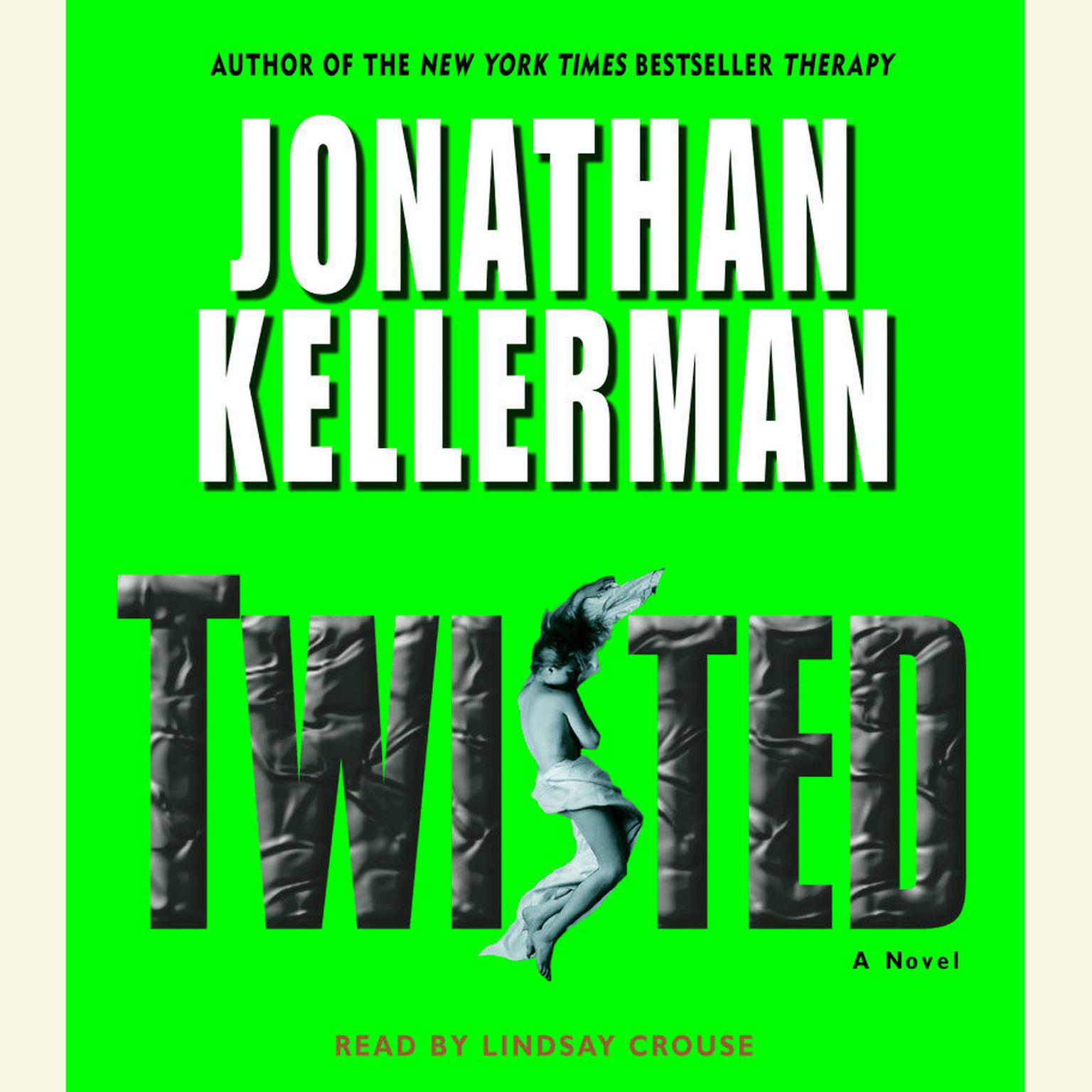Twisted (Abridged): A Novel Audiobook, by Jonathan Kellerman