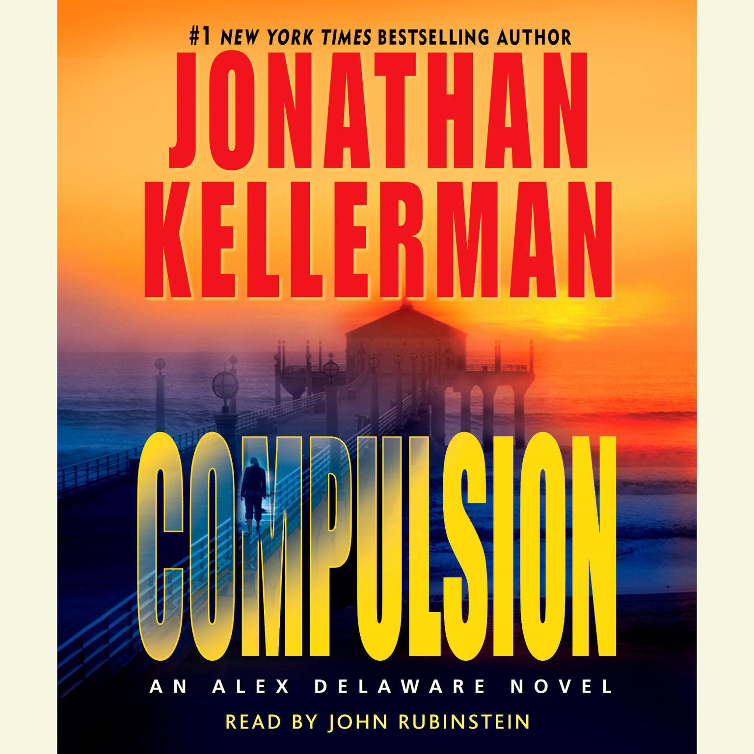 Compulsion (Abridged): An Alex Delaware Novel Audiobook, by Jonathan Kellerman
