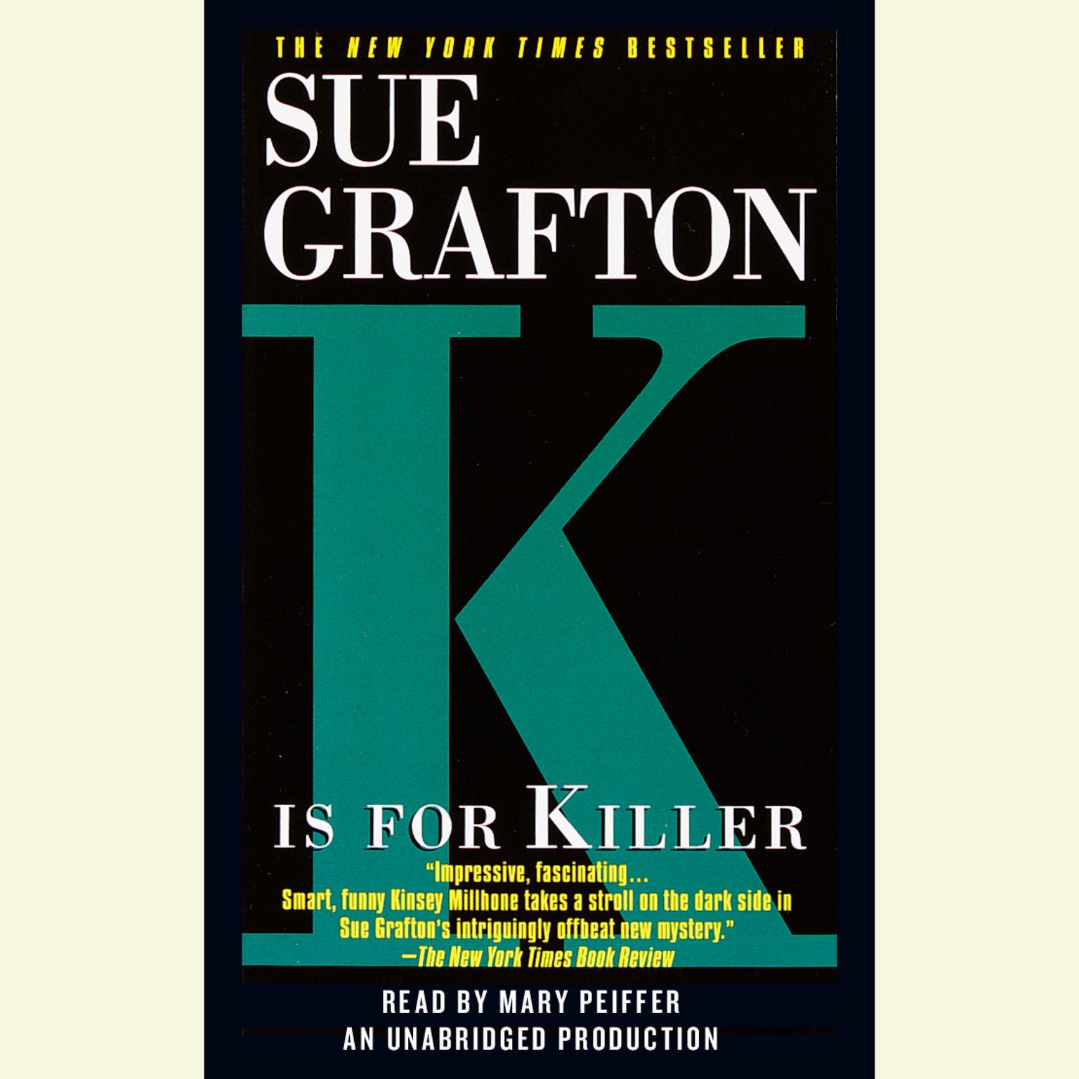 K Is for Killer (Abridged) Audiobook, by Sue Grafton