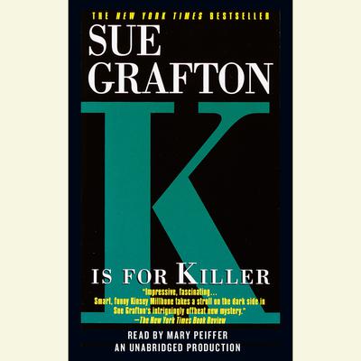 K Is for Killer Audiobook, by Sue Grafton