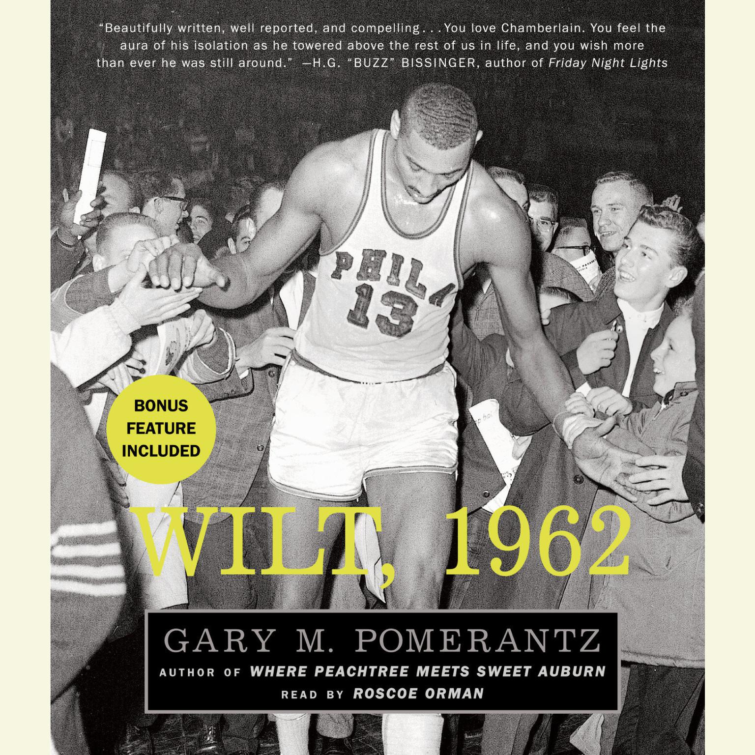 Wilt, 1962 (Abridged): The Night of 100 Points and the Dawn of a New Era Audiobook, by Gary M. Pomerantz