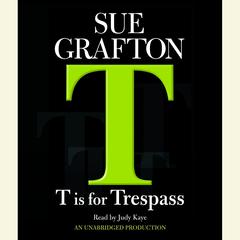 T Is For Trespass Audiobook, by 
