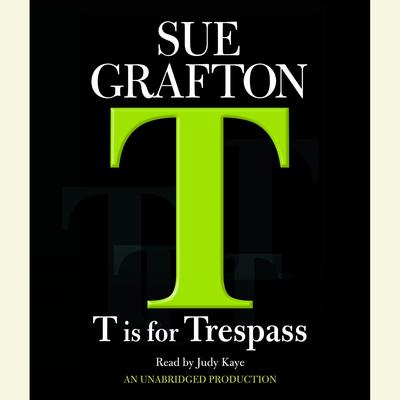 T Is For Trespass Audiobook, by 