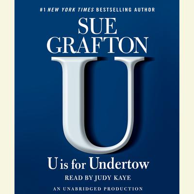U Is for Undertow: A Kinsey Millhone Novel Audiobook, by 