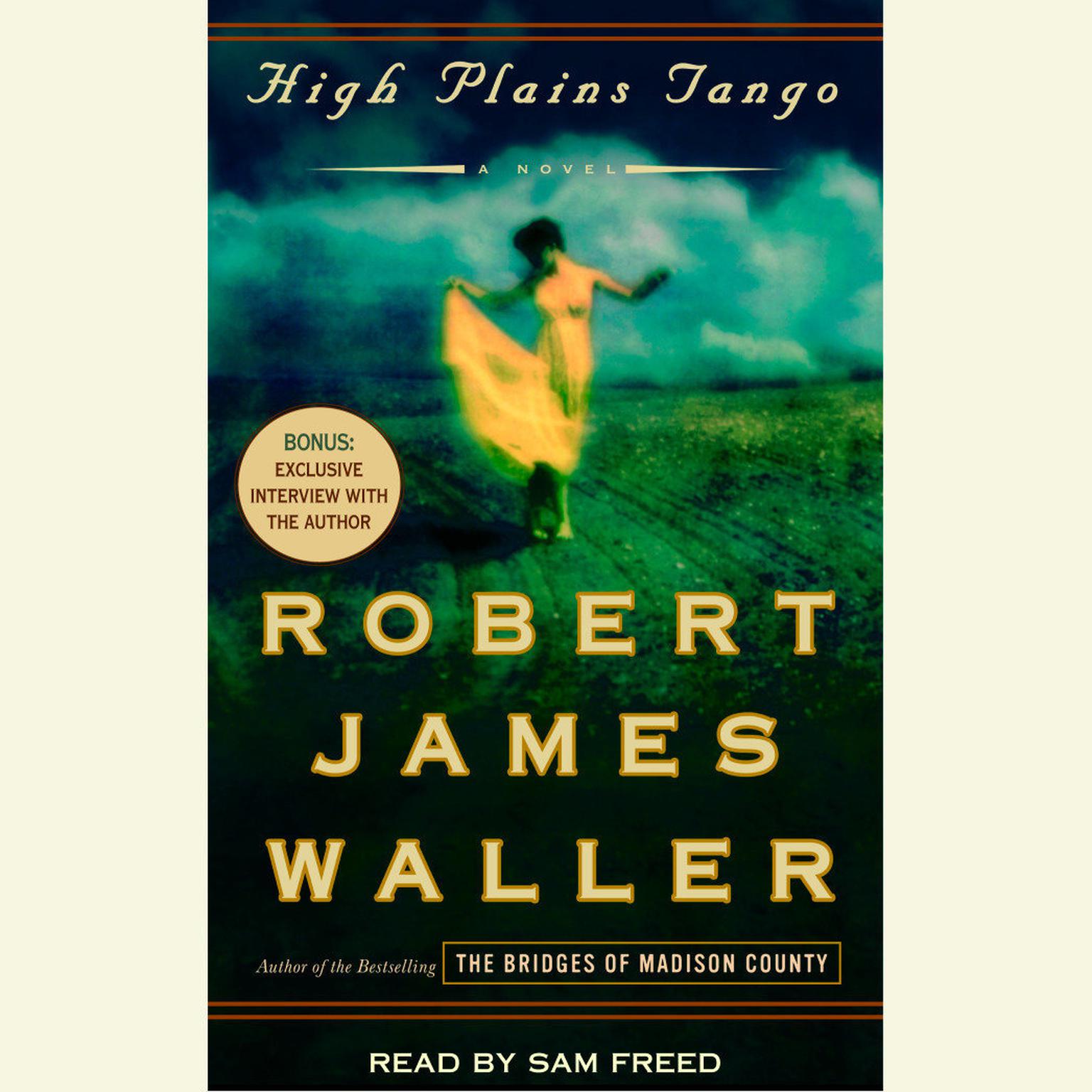 High Plains Tango (Abridged): A Novel Audiobook, by Robert James Waller