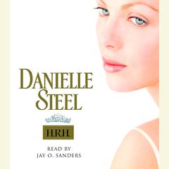 H.R.H. Audiobook, by Danielle Steel