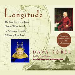 Longitude: The True Story of a Lone Genius Who Solved the Greatest Scientific Problem of His Time Audiobook, by Dava Sobel