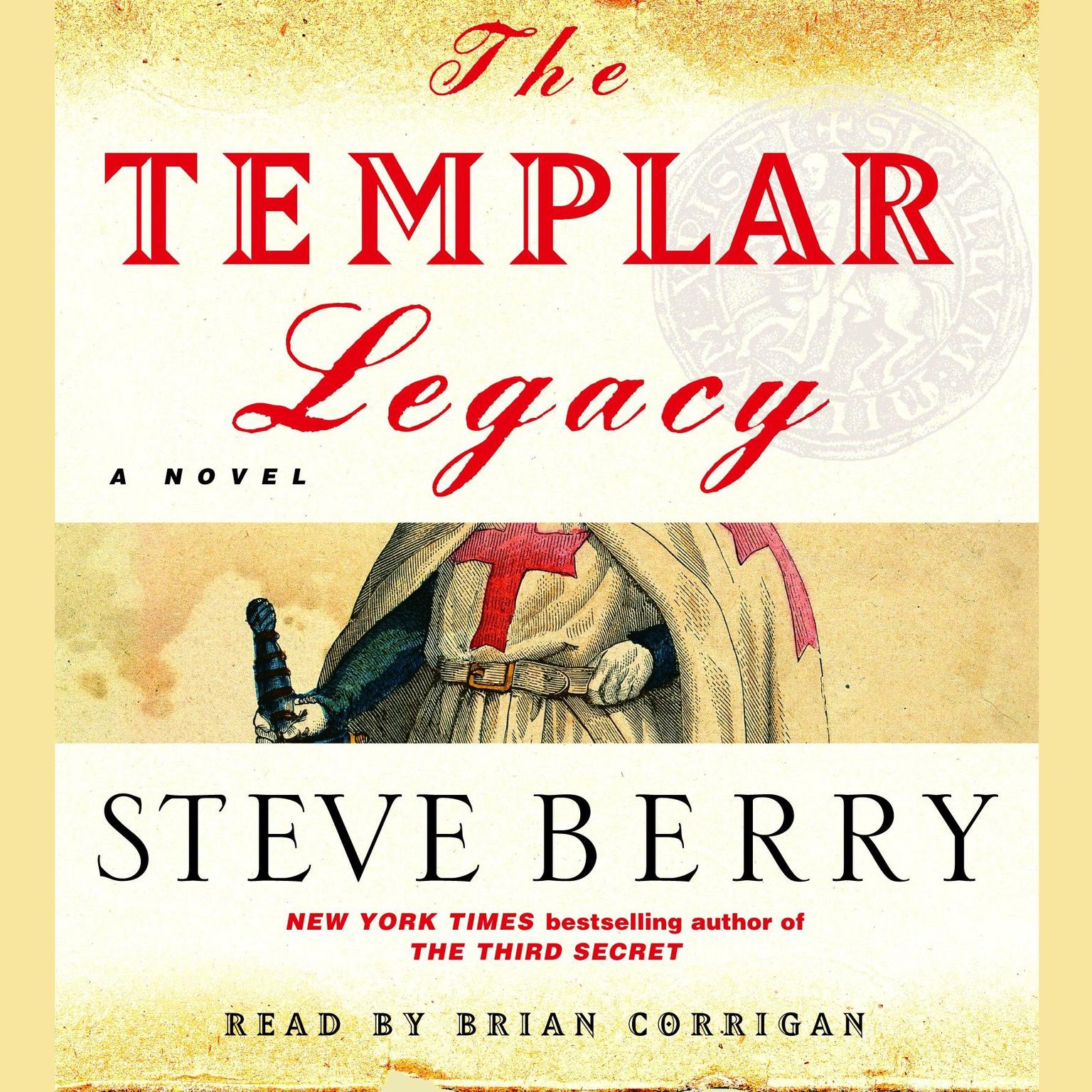 The Templar Legacy (Abridged): A Novel Audiobook, by Steve Berry