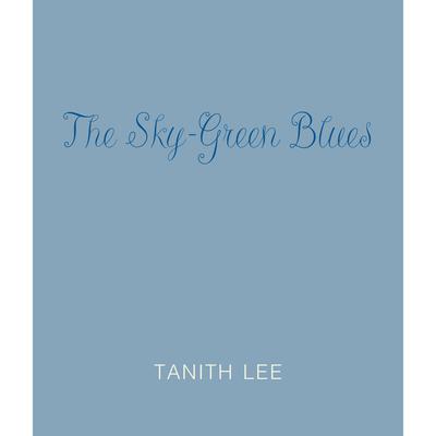 The Sky-Green Blues Audiobook, by Tanith Lee