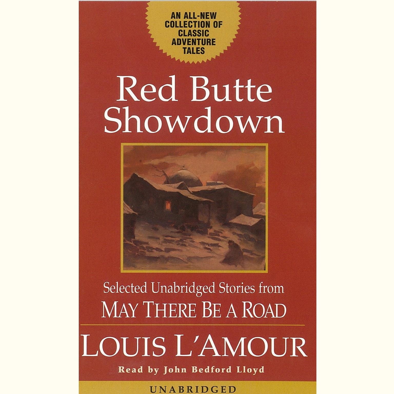 Red Butte Showdown: May There Be a Road III Audiobook, by Louis L’Amour