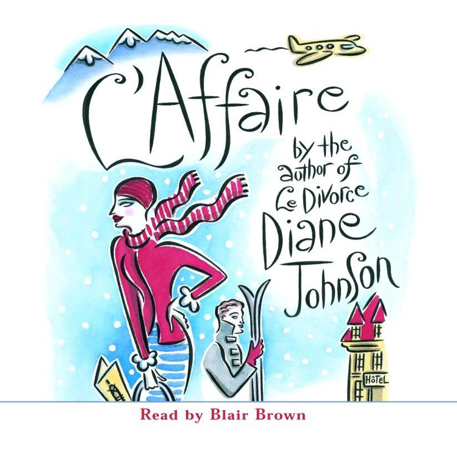 LAffaire (Abridged) Audiobook, by Diane Johnson