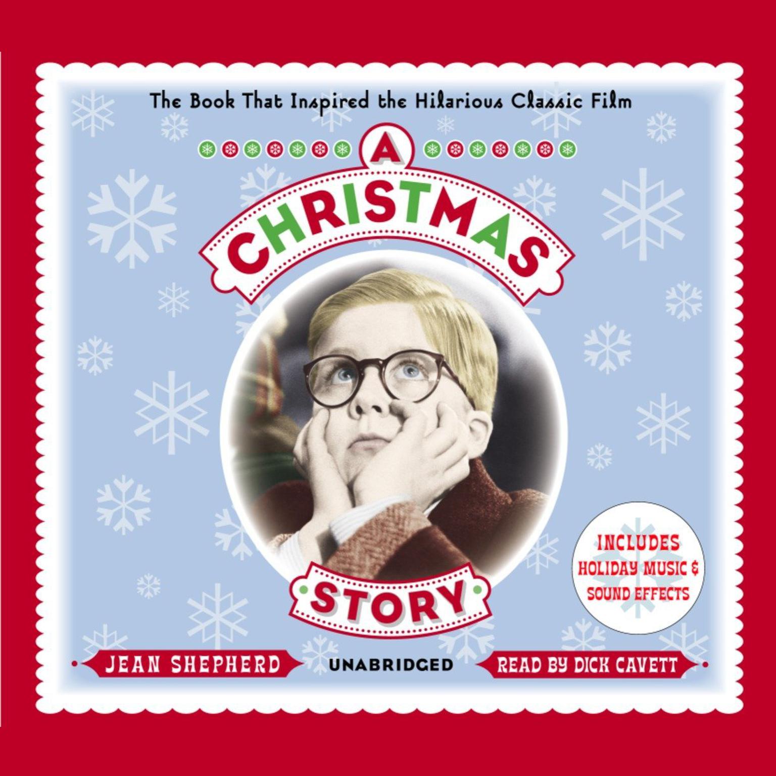 A Christmas Story: The Book That Inspired the Hilarious Classic Film Audiobook, by Jean Shepherd