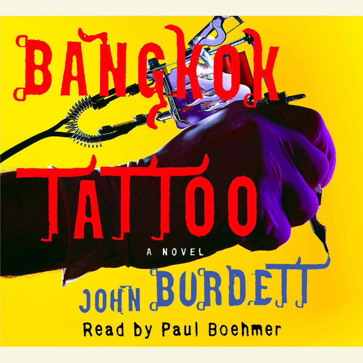 Bangkok Tattoo (Abridged) Audiobook, by John Burdett