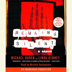 Remains Silent Audiobook, by Linda Kenney