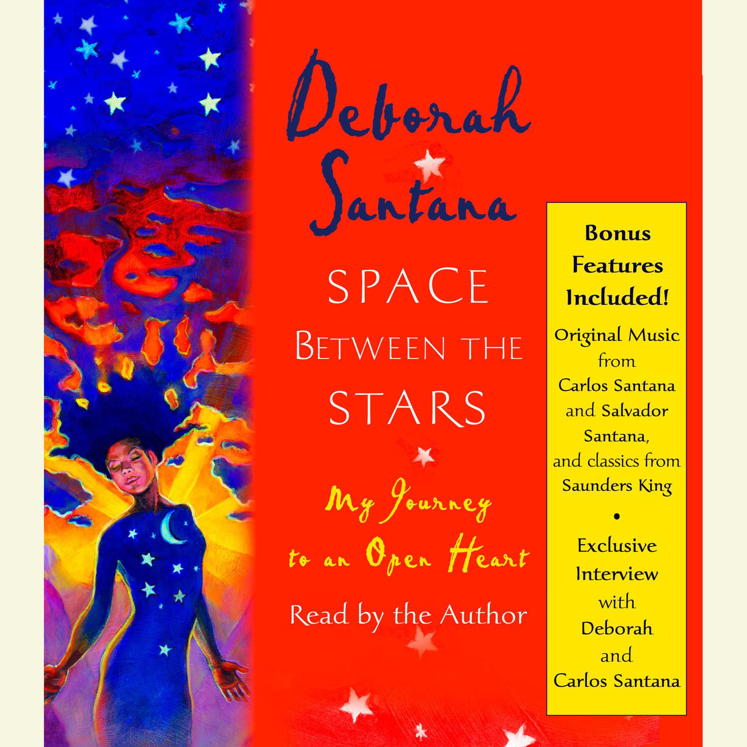 Space Between the Stars (Abridged): My Journey to an Open Heart Audiobook, by Deborah Santana