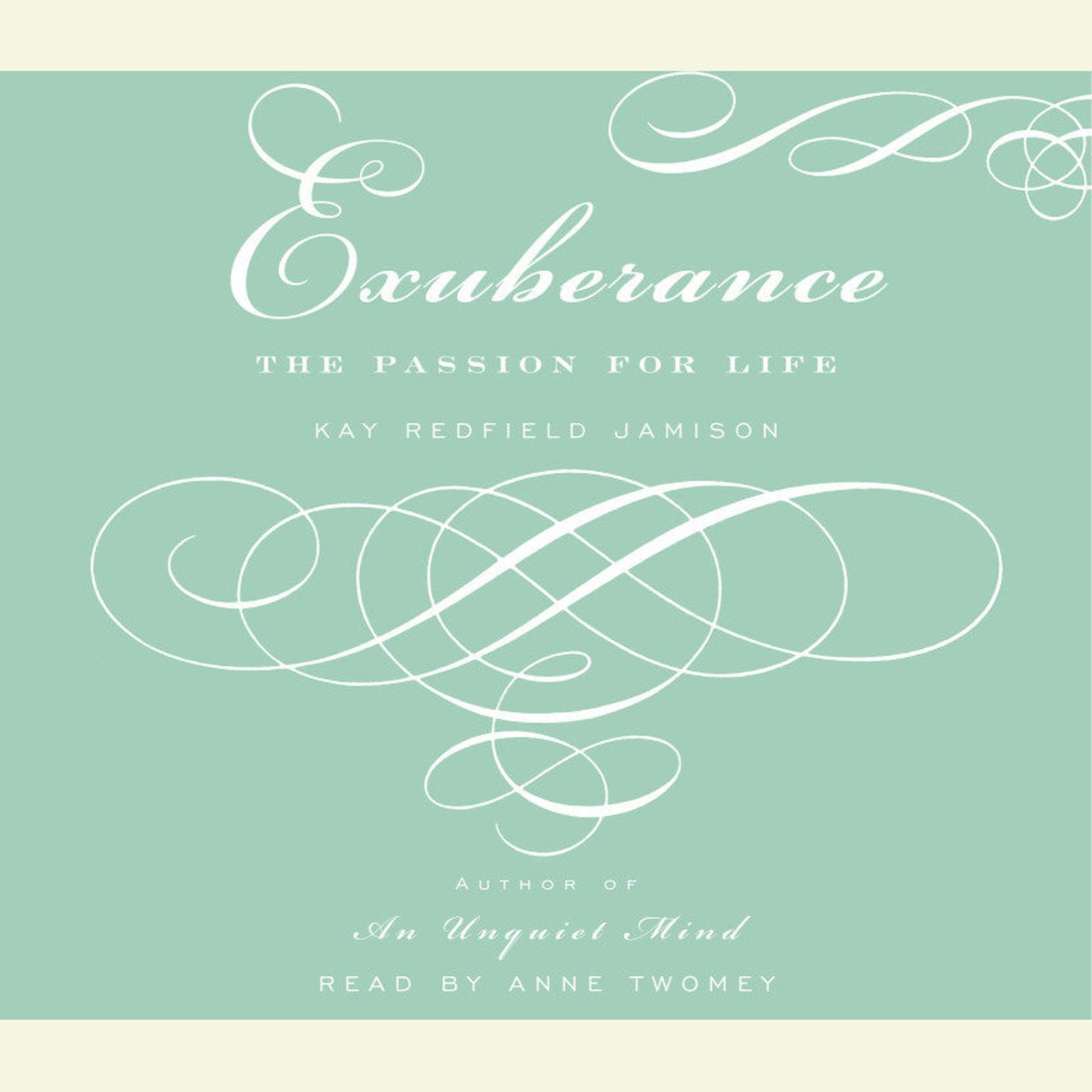 Exuberance (Abridged): The Passion for Life Audiobook, by Kay Redfield Jamison